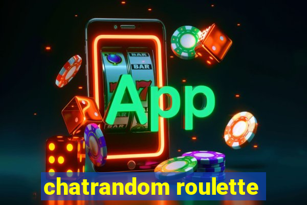 chatrandom roulette